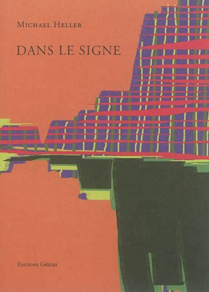 Dans le signe - Poèmes choisis