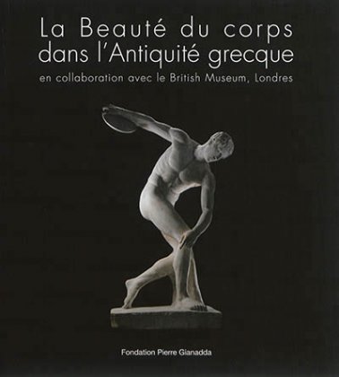 La Beauté du corps dans l'Antiquité grecque
