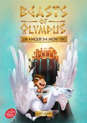 Beasts of Olympus - T. 1 : Un amour de monstre 